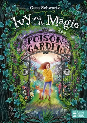 Schwartz |  Ivy und die Magie des Poison Garden | Buch |  Sack Fachmedien