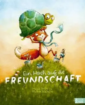 Shan | Ein Hoch auf die Freundschaft! | Buch | 978-3-8339-0812-5 | www.sack.de