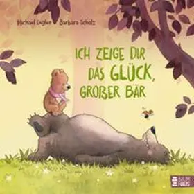 Engler |  Ich zeige dir das Glück, großer Bär | Buch |  Sack Fachmedien
