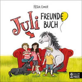 Eimer |  Juli - Freundebuch | Buch |  Sack Fachmedien