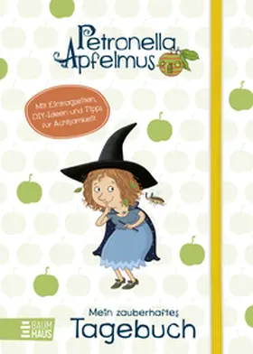 Städing |  Petronella Apfelmus - Mein zauberhaftes Tagebuch | Buch |  Sack Fachmedien