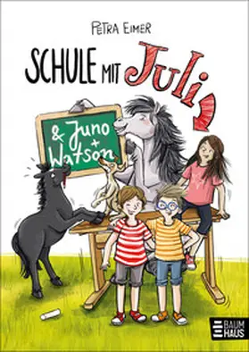 Eimer |  Schule mit Juli | Buch |  Sack Fachmedien