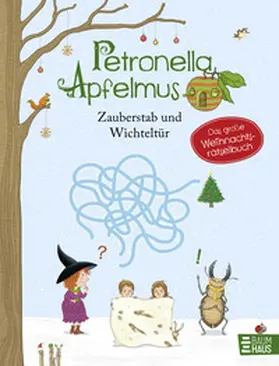 Städing |  Petronella Apfelmus - Zauberstab und Wichteltür. Das große Weihnachtsrätselbuch | Buch |  Sack Fachmedien