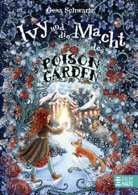 Schwartz |  Ivy und die Macht des Poison Garden | Buch |  Sack Fachmedien