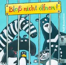 Butschkow |  Bloß nicht öffnen | Buch |  Sack Fachmedien