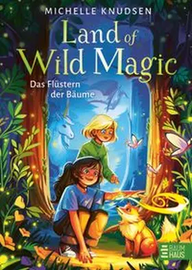 Knudsen |  Land of Wild Magic - Das Flüstern der Bäume | Buch |  Sack Fachmedien