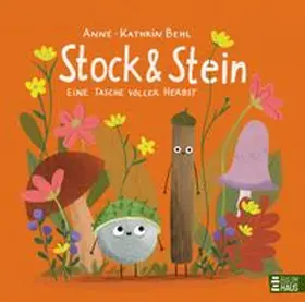 Behl |  Stock & Stein - Eine Tasche voller Herbst | Buch |  Sack Fachmedien