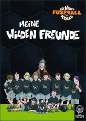 Die Wilden Fussballkerle. Meine Wilden Freunde | Buch |  Sack Fachmedien