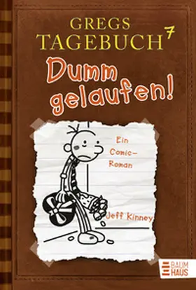 Kinney | Gregs Tagebuch 07 - Dumm gelaufen! | Buch | 978-3-8339-3631-9 | www.sack.de