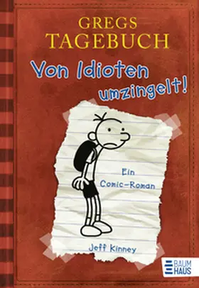 Kinney |  Gregs Tagebuch 01: Von Idioten umzingelt! | Buch |  Sack Fachmedien