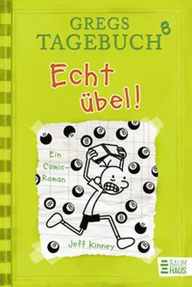 Kinney | Gregs Tagebuch 8 - Echt übel! | Buch | 978-3-8339-3649-4 | www.sack.de