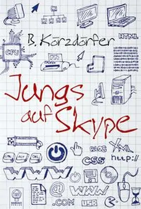 Körzdörfer | Jungs auf Skype | Buch | 978-3-8339-3653-1 | www.sack.de