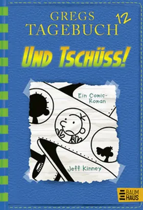 Kinney | Gregs Tagebuch 12 - Und tschüss! | Buch | 978-3-8339-3656-2 | www.sack.de