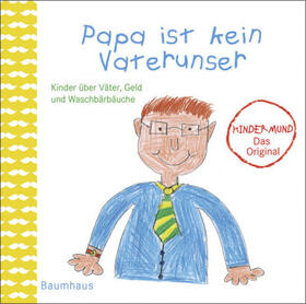 Rademacher |  Papa ist kein Vaterunser | Buch |  Sack Fachmedien