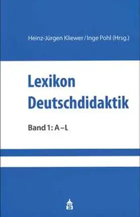 Kliewer / Pohl |  Lexikon Deutschdidaktik | Buch |  Sack Fachmedien
