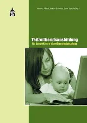 Albert / Schmidt / Specht |  Teilzeitberufsausbildung | Buch |  Sack Fachmedien