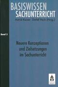 Kaiser / Pech |  Neuere Konzeptionen und Zielsetzungen im Sachunterricht | Buch |  Sack Fachmedien