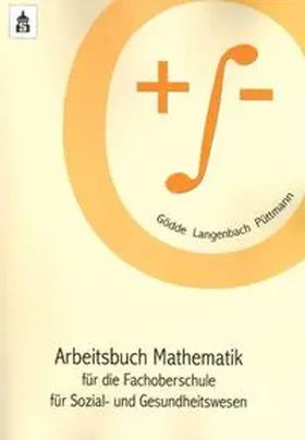 Gödde / Langenbach / Püttmann |  Arbeitsbuch Mathematik | Buch |  Sack Fachmedien