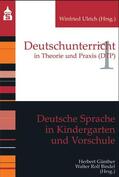 Bindel / Günther / Ulrich |  Deutsche Sprache in Kindergarten und Vorschule | Buch |  Sack Fachmedien