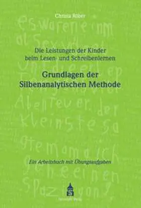 Röber |  Die Leistungen der Kinder beim Lesen- und Schreibenlernen | Buch |  Sack Fachmedien