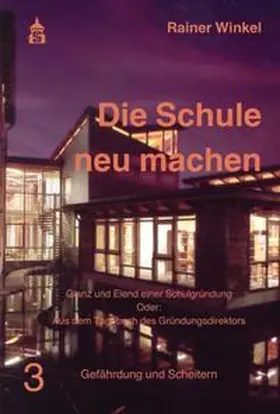 Winkel |  Die Schule neu machen | Buch |  Sack Fachmedien