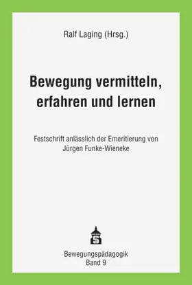 Laging |  Bewegung vermitteln, erfahren und lernen | Buch |  Sack Fachmedien