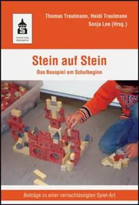 Trautmann / Lee |  Stein auf Stein - Das Bauspiel am Schulbeginn | Buch |  Sack Fachmedien