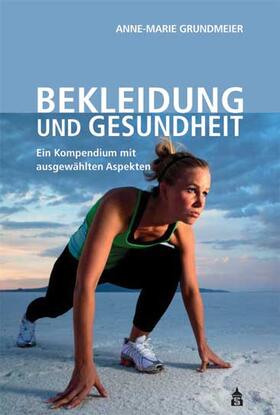 Grundmeier | Bekleidung und Gesundheit | Buch | 978-3-8340-0956-2 | sack.de