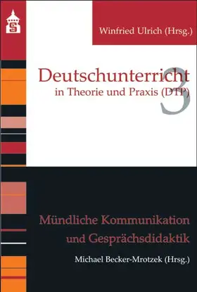 Becker-Mrotzek |  Mündliche Kommunikation und Gesprächsdidaktik | Buch |  Sack Fachmedien