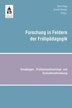 Stenger / Kägi |  Forschung in Feldern der Frühpädagogik | Buch |  Sack Fachmedien