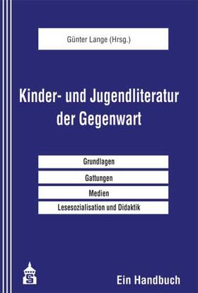 Lange | Kinder- und Jugendliteratur der Gegenwart | Buch | 978-3-8340-1054-4 | sack.de