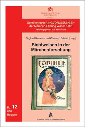 Neumann / Schmitt | Sichtweisen in der Märchenforschung | Buch | 978-3-8340-1146-6 | sack.de