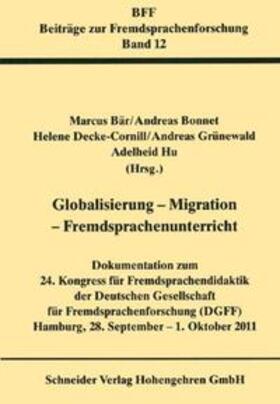 Bär / Bonnet / Decke-Cornill |  Globalisierung - Migration - Fremdsprachenunterricht | Buch |  Sack Fachmedien