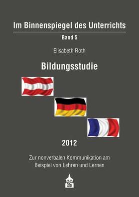 Roth | Bildungsstudie 2012 | Buch | 978-3-8340-1196-1 | sack.de