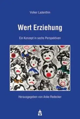 Ladenthin / Redecker |  Wert Erziehung | Buch |  Sack Fachmedien