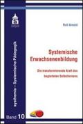 Arnold |  Arnold, R: Systemische Erwachsenenbildung | Buch |  Sack Fachmedien