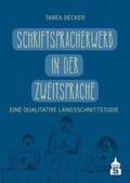 Becker |  Schriftspracherwerb in der Zweitsprache | Buch |  Sack Fachmedien