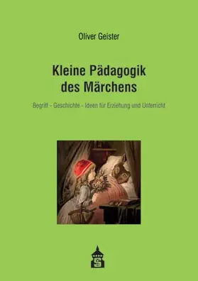 Geister | Kleine Pädagogik des Märchens | Buch | 978-3-8340-1252-4 | www.sack.de