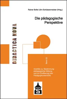 Bolle / Schützenmeisetr / Schützenmeister |  Die pädagogische Perspektive | Buch |  Sack Fachmedien