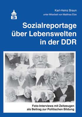 Braun | Sozialreportage über Lebenswelten in der DDR | Buch | 978-3-8340-1417-7 | sack.de