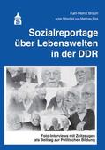Braun |  Sozialreportage über Lebenswelten in der DDR | Buch |  Sack Fachmedien