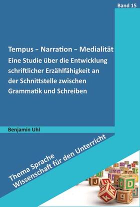 Uhl | Tempus - Narration - Medialität | Buch | 978-3-8340-1458-0 | sack.de