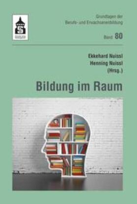 Nuissl | Bildung im Raum | Buch | 978-3-8340-1460-3 | sack.de