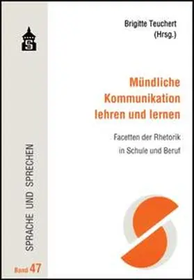 Teuchert |  Mündliche Kommunikation lehren und lernen | Buch |  Sack Fachmedien