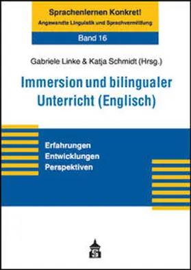 Linke / Schmidt |  Immersion und bilingualer Unterricht (Englisch) | Buch |  Sack Fachmedien