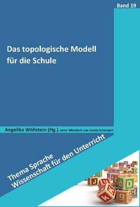 Wöllstein |  Das topologische Modell für die Schule | Buch |  Sack Fachmedien