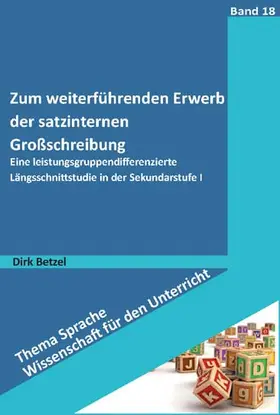 Betzel |  Zum weiterführenden Erwerb der satzinternen Großschreibung | Buch |  Sack Fachmedien