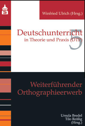 Bredel / Reißig | Weiterführender Orthographieerwerb | Buch | 978-3-8340-1530-3 | sack.de
