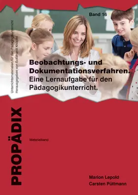 Lepold / Püttmann |  Beobachtungs- und Dokumentationsverfahren | Buch |  Sack Fachmedien
