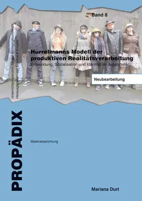 Durt |  Hurrelmanns Modell der produktiven Realitätsverarbeitung | Buch |  Sack Fachmedien